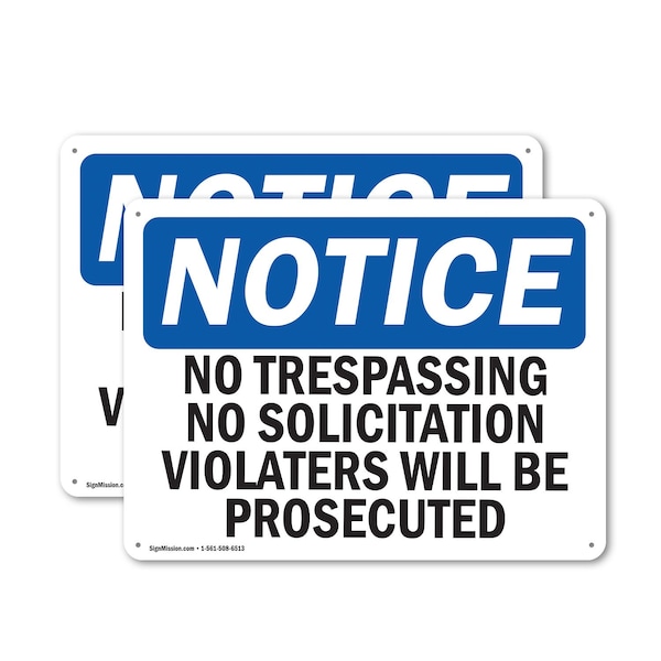 Signmission No Trespassing No Solicitation Violators OSHA Notice Sign, Plastic, 14in W x 10in L, 2PK OS-2PACK-NS-P-1014-L-14938 - main